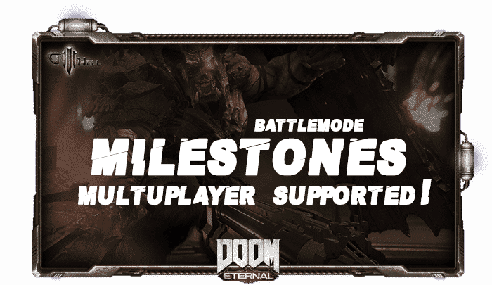 Doom Eternal Battlemode Milestones Multiplayer supported